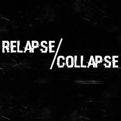 Relapse Collapse : The Center Cannot Hold